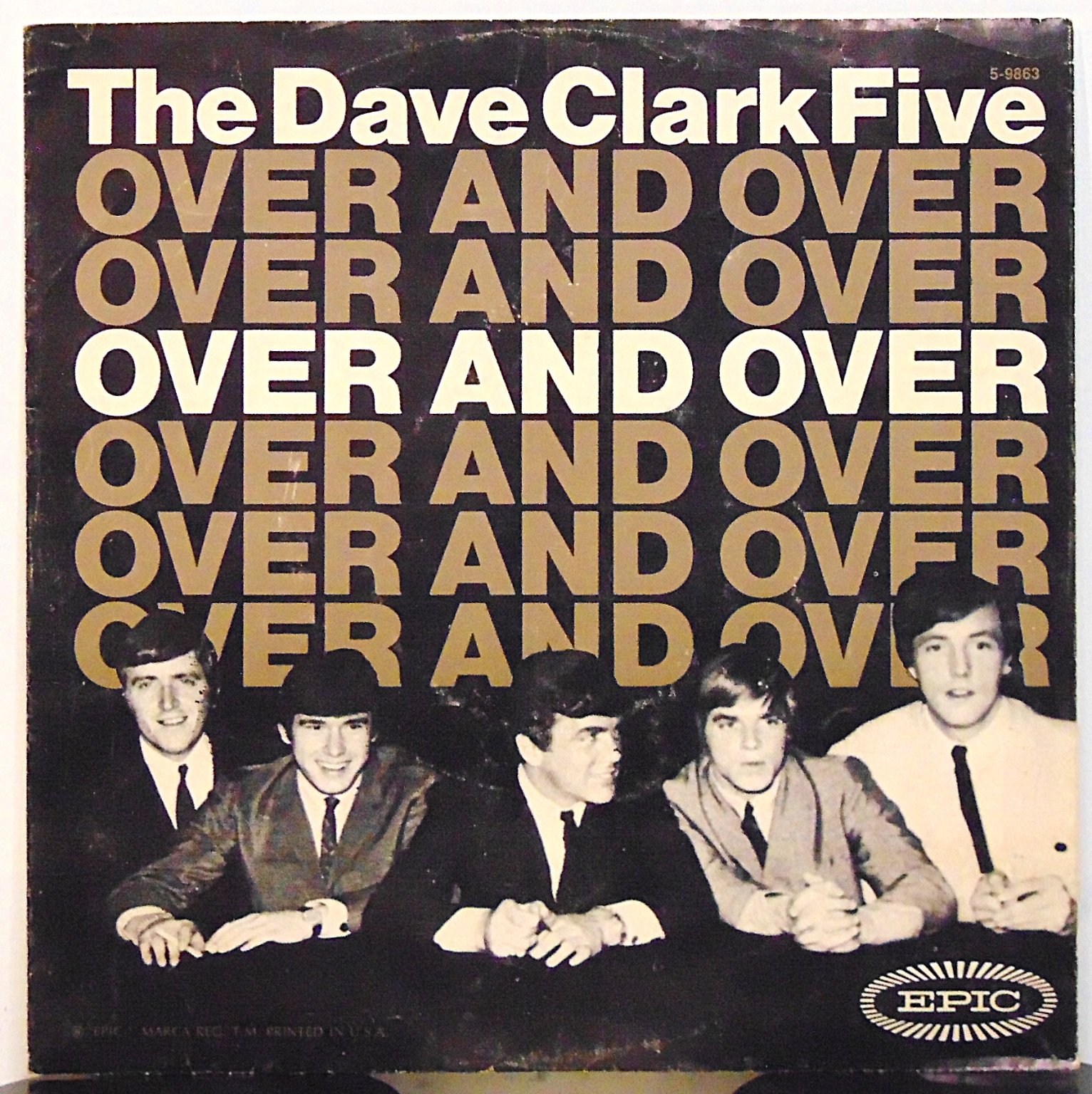 The Dave Clark Five - Over And Over 1965 Epic 7" Record + Pic Sleeve VG+/VG+