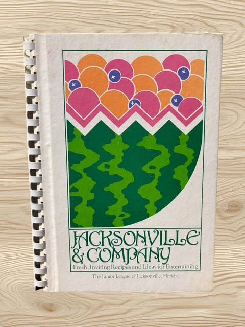 Jacksonville & Company Junior League Florida 1979 Cookbook Spiral Bound