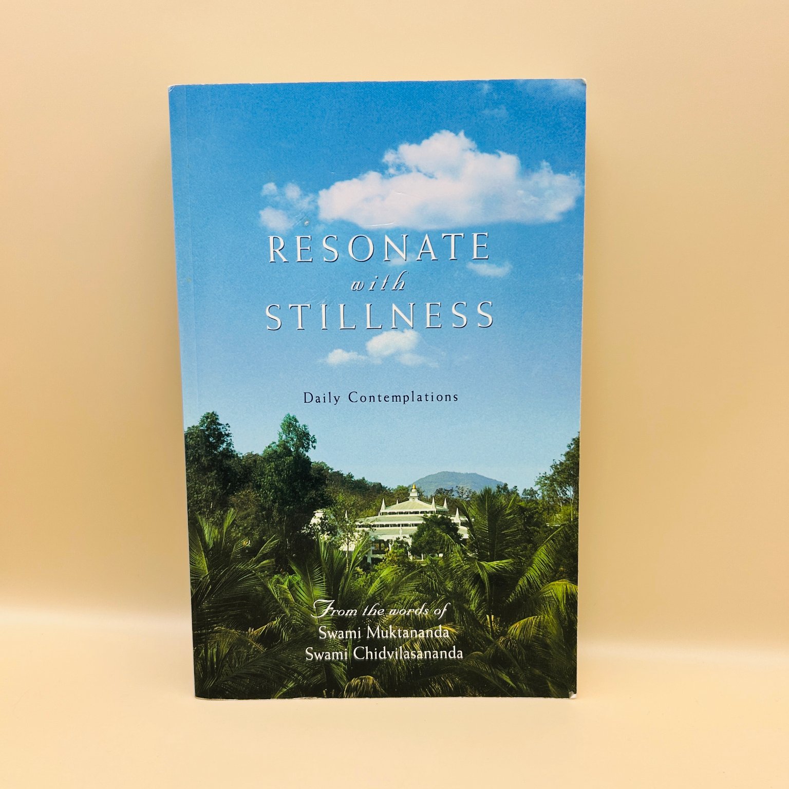Resonate with Stillness Swami Muktananda Chidvilasananda 1999 First Edition SYDA