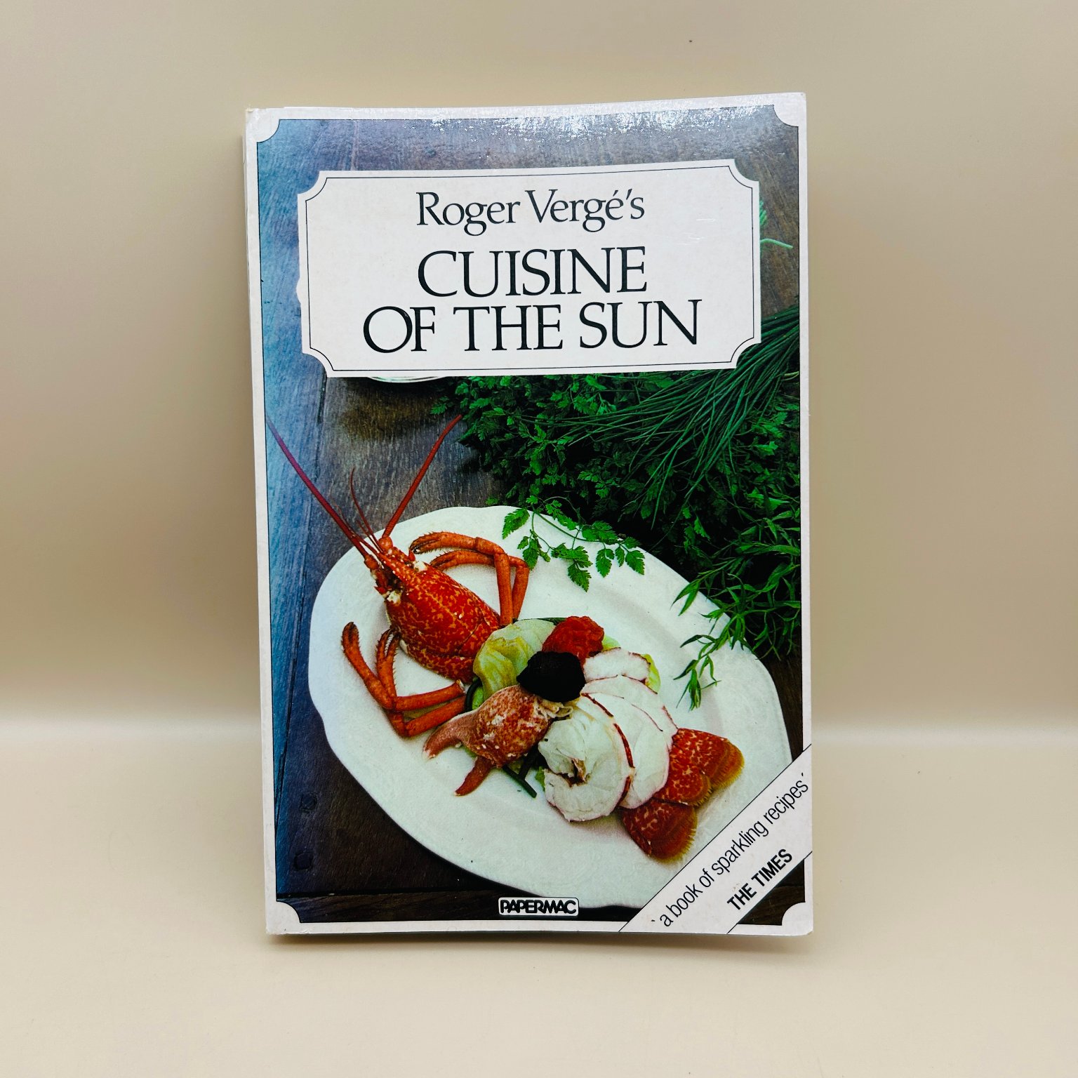 Roger Vergé's Cuisine of the Sun Cookbook 1981 Papermac French Mediterranean