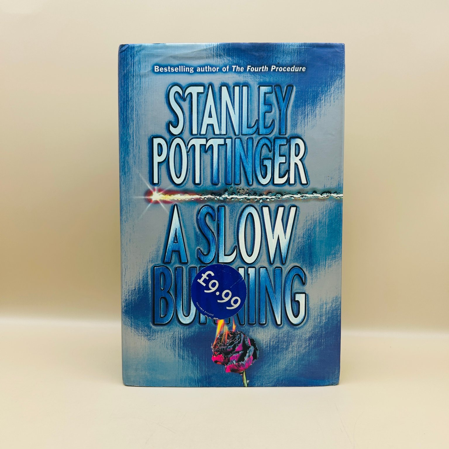 A Slow Burning Stanley Pottinger 1999 First Edition Signed Hardback Thriller