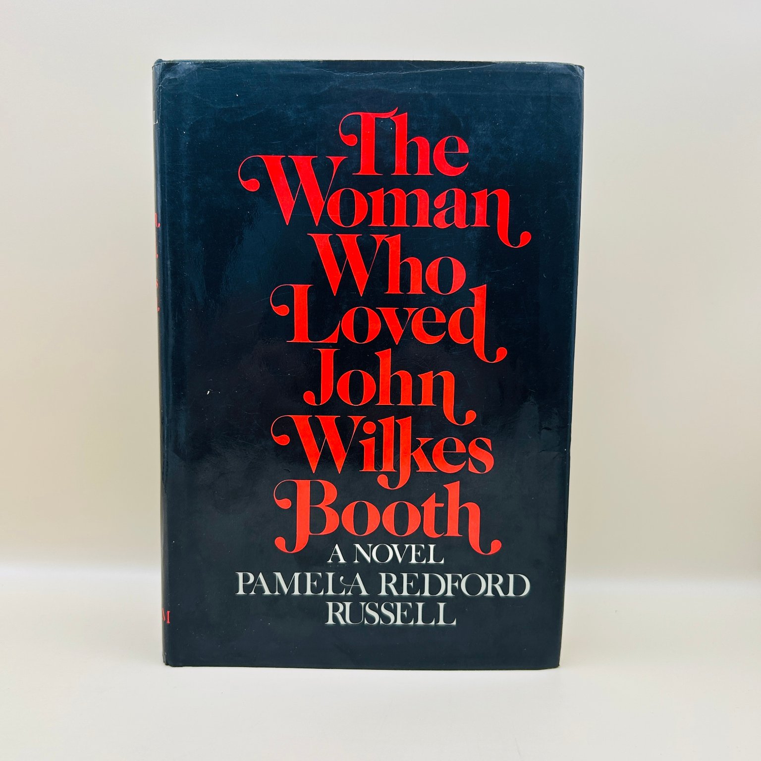 The Woman Who Loved John Wilkes Booth Russell 1978 First Edition Signed Novel