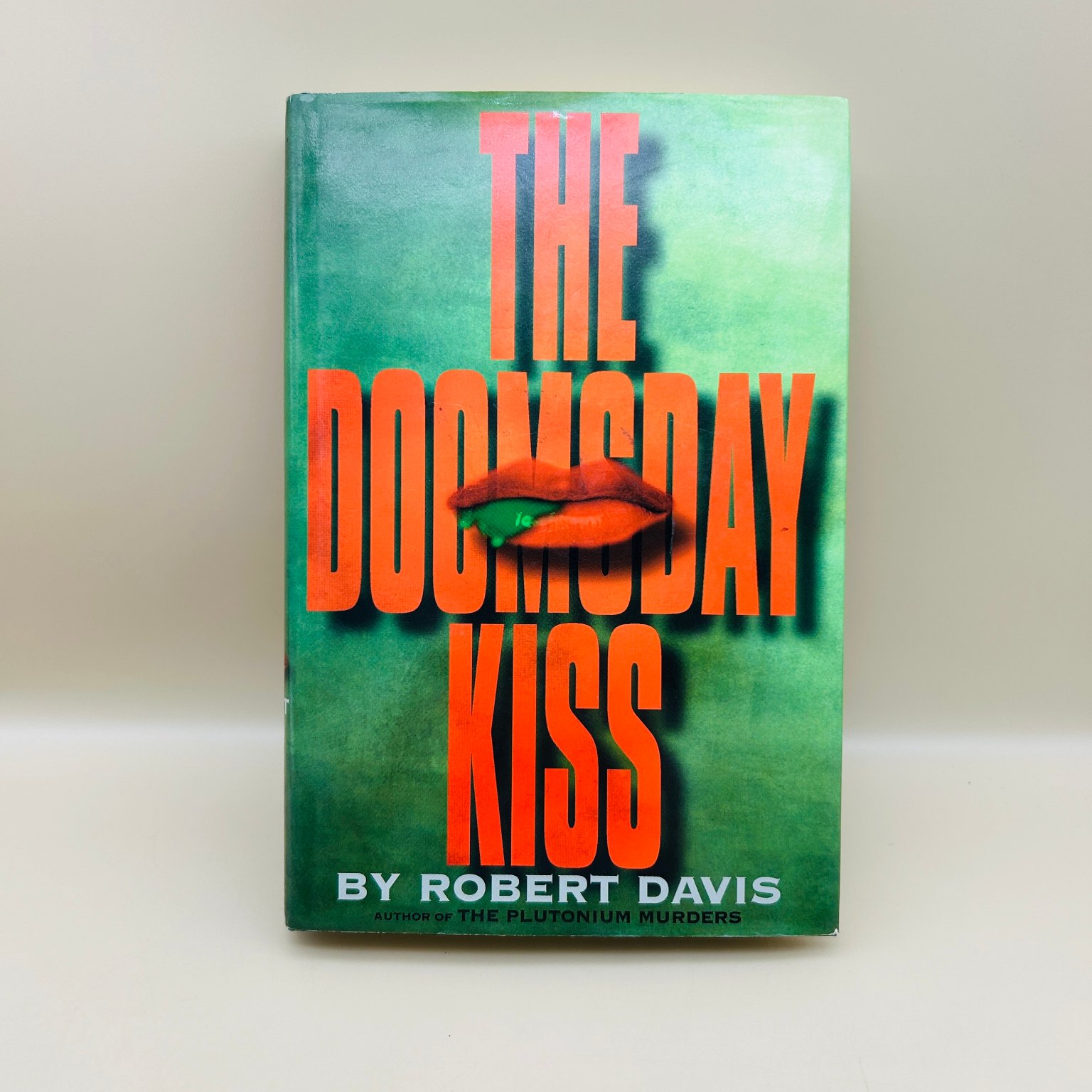 The Doomsday Kiss Robert Charles Davis 1998 First Printing Signed Thriller